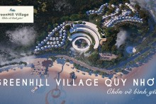 Dự án Greenhill Village Quy Nhơn được điều chỉnh tăng vốn từ 230 tỷ lên 2.595 tỷ đồng